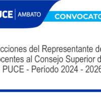 Convocatoria – Elecciones del Representante de los Docentes al Consejo Superior de la PUCE – Período 2024-2026